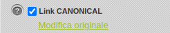 Checkbox per indicare il Canonical di una pagina nei CMS